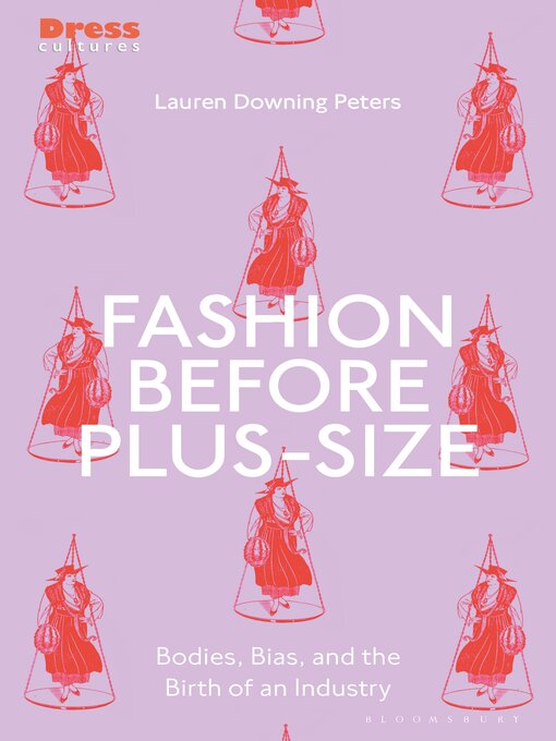 Title details for Fashion Before Plus-Size by Lauren Downing Peters - Available